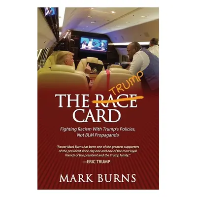 "The Trump Card" - "" ("Burns Mark")(Paperback)