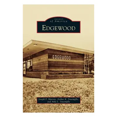 "Edgewood" - "" ("Murray Joseph F.")(Pevná vazba)