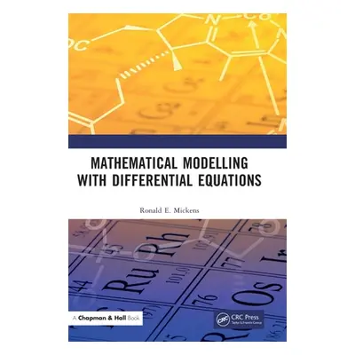 "Mathematical Modelling with Differential Equations" - "" ("Mickens Ronald E.")(Pevná vazba)