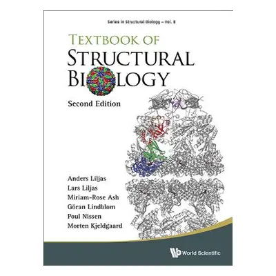 "Textbook of Structural Biology (Second Edition)" - "" ("Liljas Anders")(Pevná vazba)