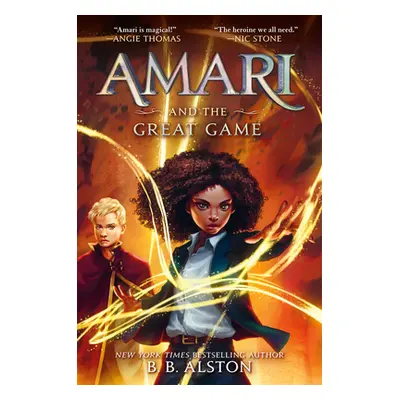 "Amari and the Great Game" - "" ("Alston B. B.")(Pevná vazba)