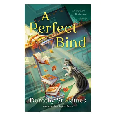 "A Perfect Bind" - "" ("St James Dorothy")(Mass Market Paperbound)