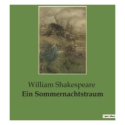 "Ein Sommernachtstraum" - "" ("Shakespeare William")(Paperback)