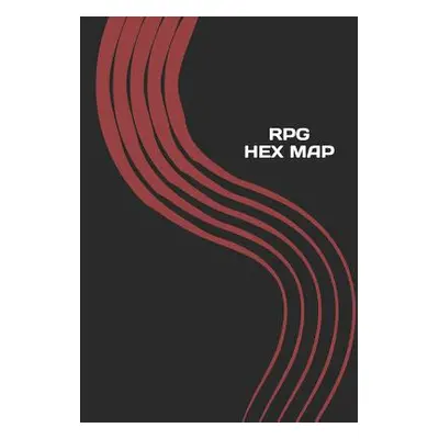 "RPG Hex Map: Hexagon Battle Grid Game Mat Template Book with Honeycomb Graph Paper Pages" - "" 