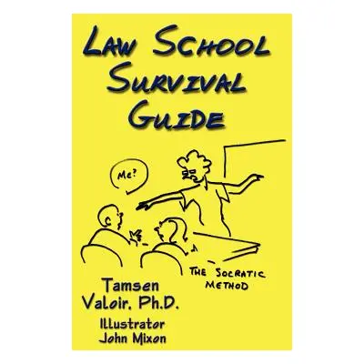 "Law School Survival Guide" - "" ("Valoir Tamsen")(Paperback)