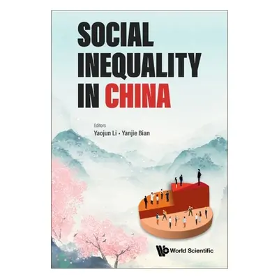 "Social Inequality in China" - "" ("Yaojun Li")(Pevná vazba)