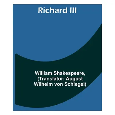 "Richard III" - "" ("Shakespeare William")(Paperback)