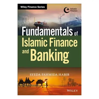 "Fundamentals of Islamic Finance and Banking" - "" ("Habib Syeda Fahmida")(Paperback)