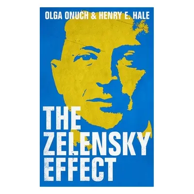 "The Zelensky Effect" - "" ("Onuch Olga")(Pevná vazba)