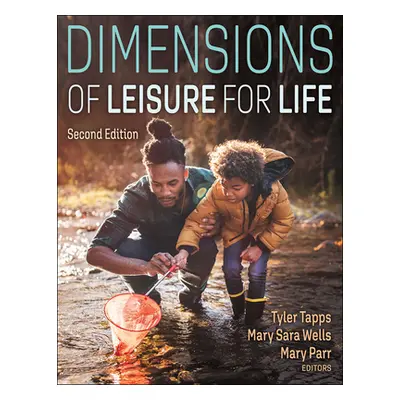 "Dimensions of Leisure for Life" - "" ("Tapps Tyler")(Paperback)