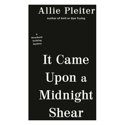 "It Came Upon a Midnight Shear" - "" ("Pleiter Allie")(Mass Market Paperbound)