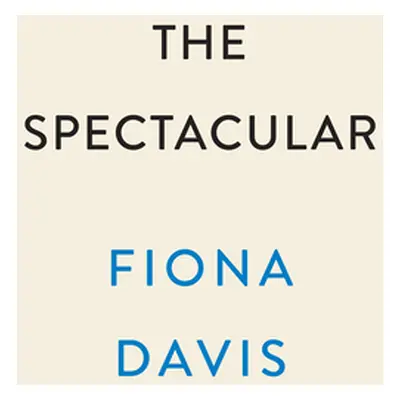 "The Spectacular" - "" ("Davis Fiona")(Pevná vazba)