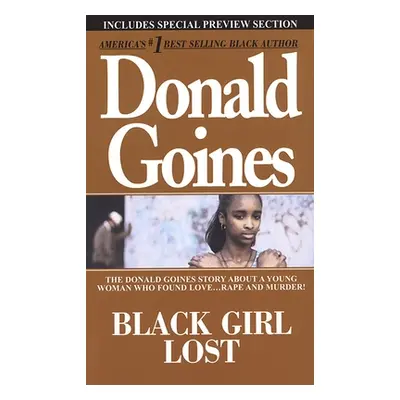 "Black Girl Lost" - "" ("Goines Donald")(Mass Market Paperbound)