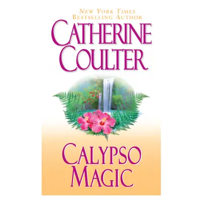 "Calypso Magic" - "" ("Coulter Catherine")(Mass Market Paperbound)