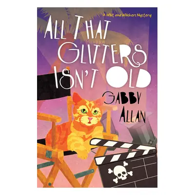 "All That Glitters Isn't Old" - "" ("Allan Gabby")(Paperback)