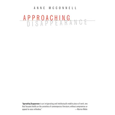 "Approaching Disappearance" - "" ("McConnell Anne")(Paperback)