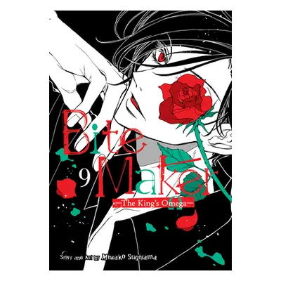 "Bite Maker: The King's Omega Vol. 9" - "" ("Sugiyama Miwako")(Paperback)