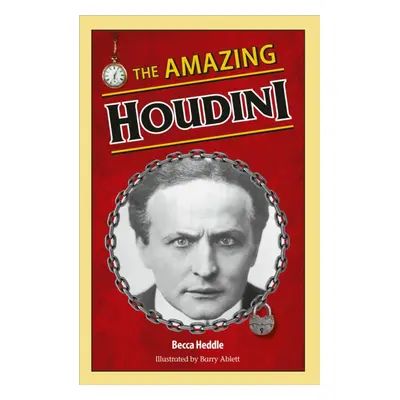 "Reading Planet KS2: The Amazing Houdini - Venus/Brown" - "" ("Heddle Becca")(Paperback / softba