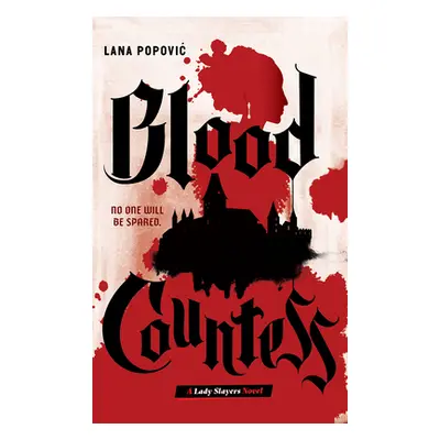 "Blood Countess (Lady Slayers)" - "" ("Popovic Lana")(Paperback)