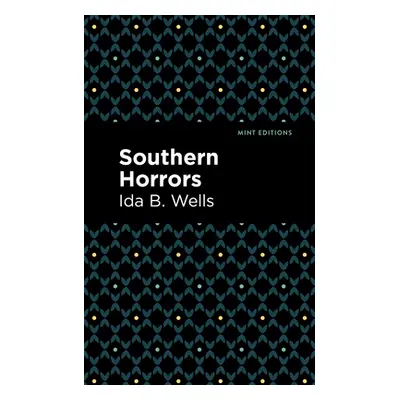 "Southern Horrors" - "" ("Wells Ida B.")(Paperback)