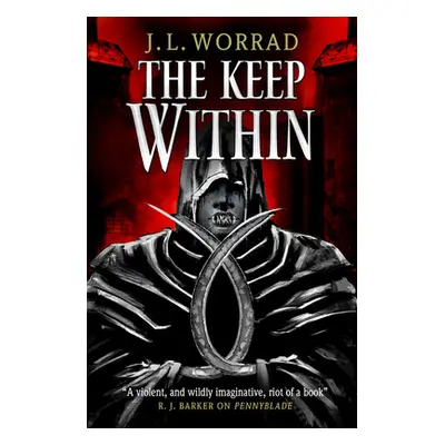 "The Keep Within" - "" ("Worrad J. L.")(Paperback)