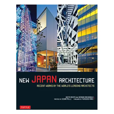 "New Japan Architecture: Recent Works by the World's Leading Architects" - "" ("Mehta Geeta")(Pa