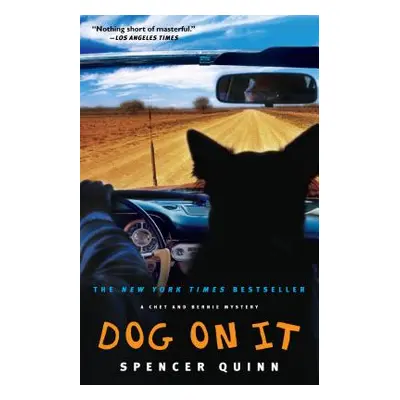 "Dog on It, 1: A Chet and Bernie Mystery" - "" ("Quinn Spencer")(Paperback)