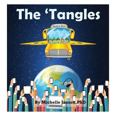 "The 'Tangles" - "" ("Janson Michelle")(Pevná vazba)