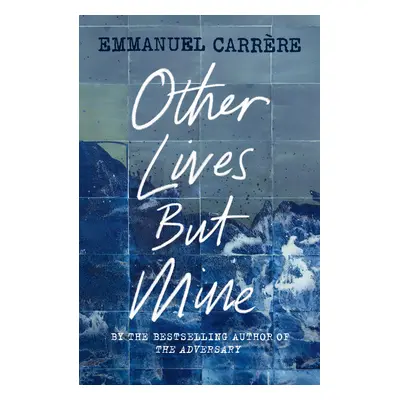 "Other Lives But Mine" - "" ("Carrere Emmanuel")(Paperback / softback)