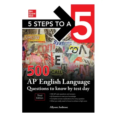 "5 Steps to a 5: 500 AP English Language Questions to Know by Test Day, Third Edition" - "" ("Am