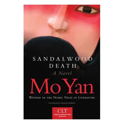 "Sandalwood Death" - "" ("Mo Yan")(Paperback)