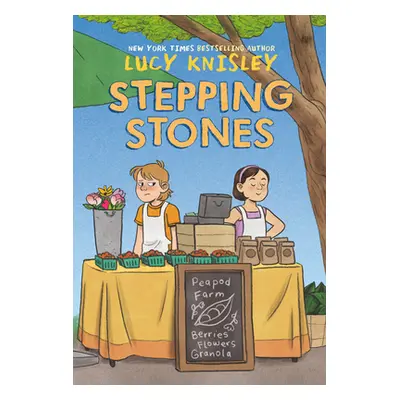 "Stepping Stones: (A Graphic Novel)" - "" ("Knisley Lucy")(Paperback)