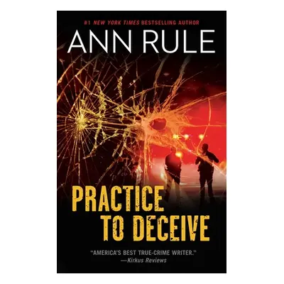 "Practice to Deceive" - "" ("Rule Ann")(Paperback)