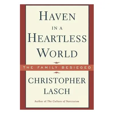 "Haven in a Heartless World" - "" ("Lasch Christopher")(Paperback)