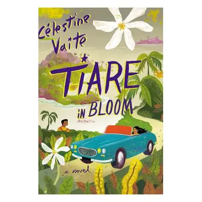 "Tiare in Bloom" - "" ("Vaite Clestine")(Paperback)