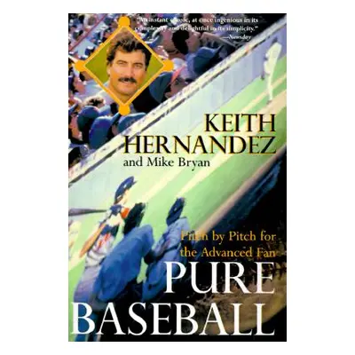 "Pure Baseball" - "" ("Hernandez Keith")(Paperback)