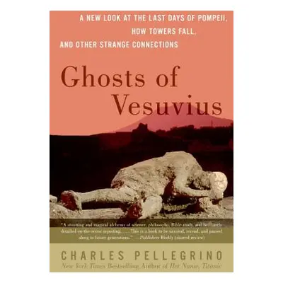 "Ghosts of Vesuvius" - "" ("Pellegrino Charles R.")(Paperback)