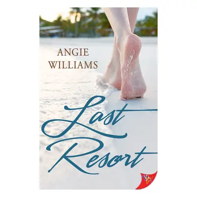 "Last Resort" - "" ("Williams Angie")(Paperback)