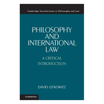 "Philosophy and International Law" - "" ("Lefkowitz David")(Paperback)