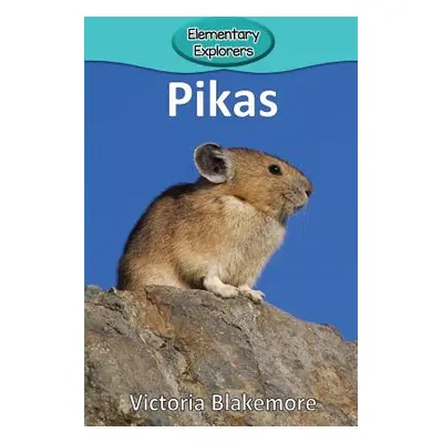 "Pikas" - "" ("Blakemore Victoria")(Paperback)