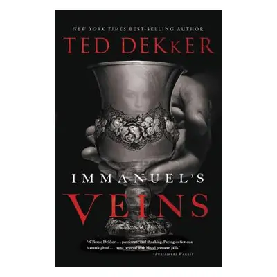 "Immanuel's Veins" - "" ("Dekker Ted")(Paperback)