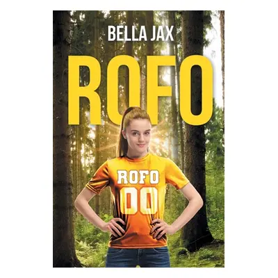 "Rofo" - "" ("Jax Bella")(Paperback)