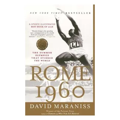 "Rome 1960: The Summer Olympics That Stirred the World" - "" ("Maraniss David")(Paperback)