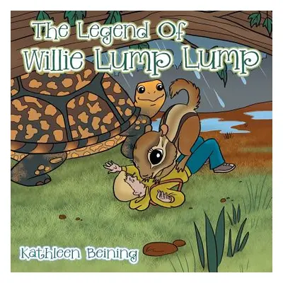 "The Legend Of Willie Lump Lump" - "" ("Beining Kathleen")(Paperback)