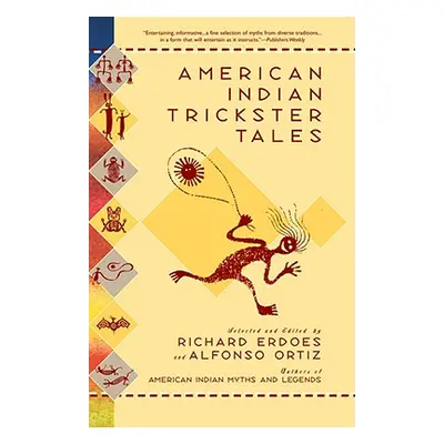 "American Indian Trickster Tales" - "" ("Erdoes Richard")(Paperback)