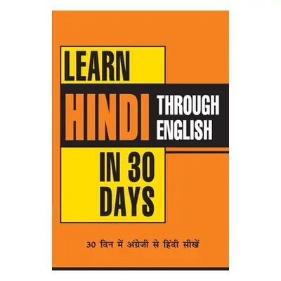 "Learn Hindi in 30 Days Through English" - "" ("Vikal Krishna Gopal")(Paperback)