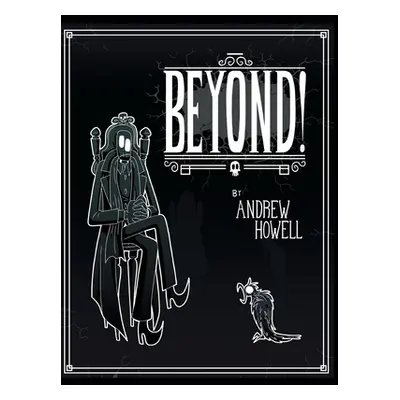 "Beyond!" - "" ("Howell Andrew")(Pevná vazba)