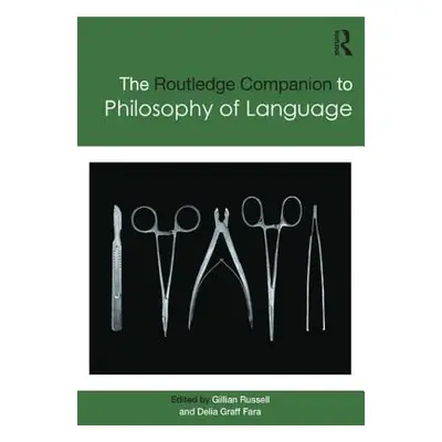 "The Routledge Companion to Philosophy of Language" - "" ("Russell Gillian")(Paperback)