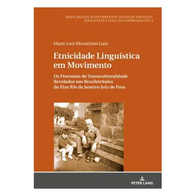 "Etnicidade Lingustica Em Movimento: OS Processos de Transculturalidade Revelados Nos Brasileirt