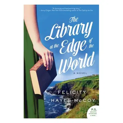 "The Library at the Edge of the World" - "" ("Hayes-McCoy Felicity")(Paperback)